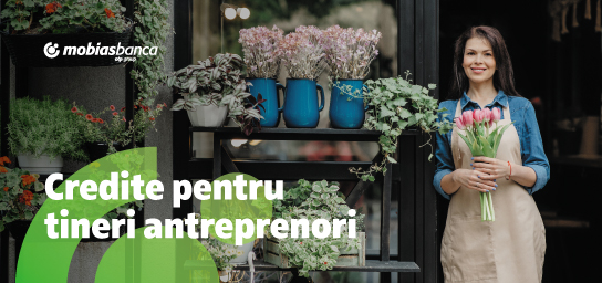 Credite pentru tinerii antreprenori cu 4,35% dobândă anuală fixă